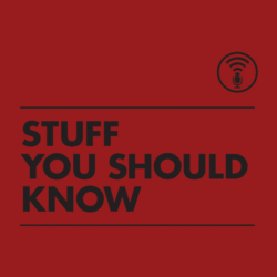 Stuff You Should Know